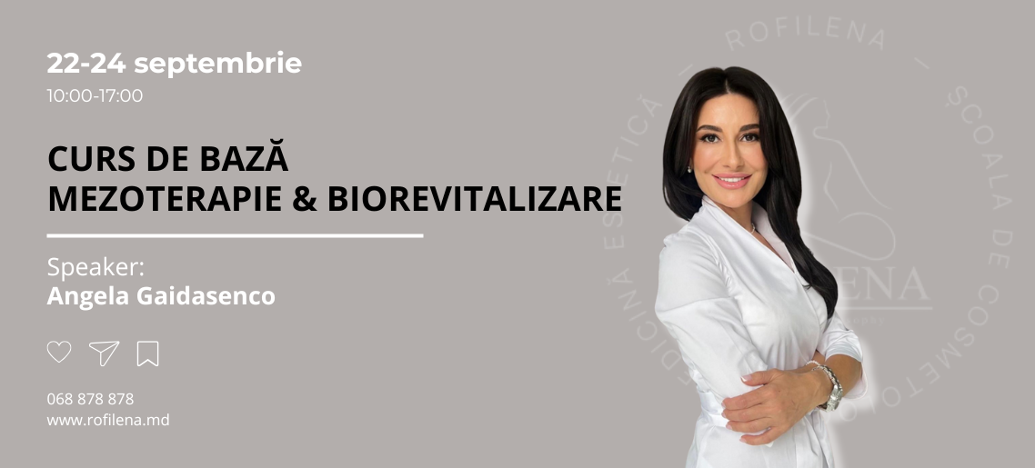 CURS DE BAZĂ ÎN MEZOTERAPIE ȘI BIOREVITALIZARE
