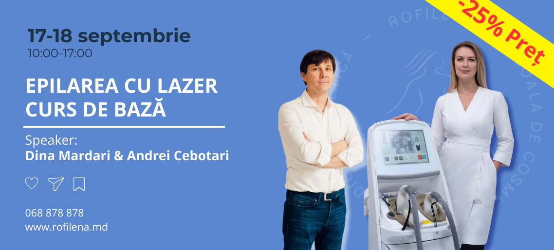 CURS DE BAZĂ ÎN EPILAREA LASER