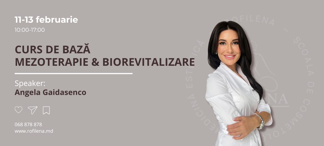 CURS DE BAZĂ ÎN MEZOTERAPIE ȘI BIOREVITALIZARE