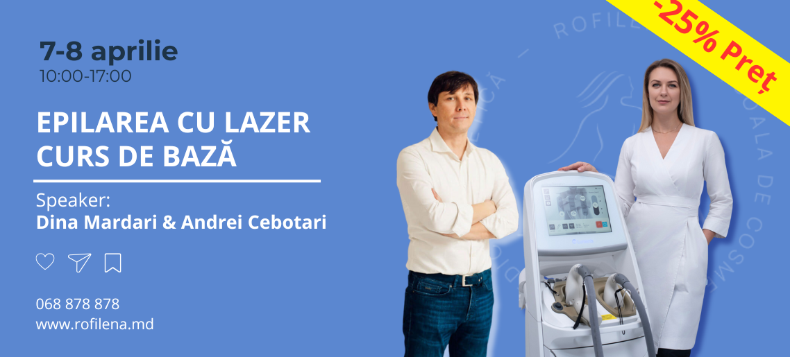 CURS DE BAZĂ ÎN EPILAREA LASER
