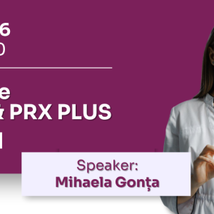Seminar PRX-T33 & PRX Plus – Protocoale și Strategii de Tratament